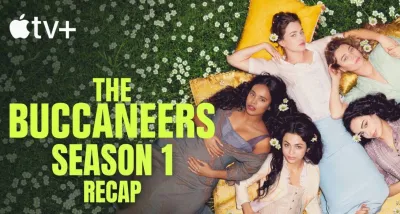 The Buccaneers: il riassunto della prima stagione e dove siamo rimasti nella seconda