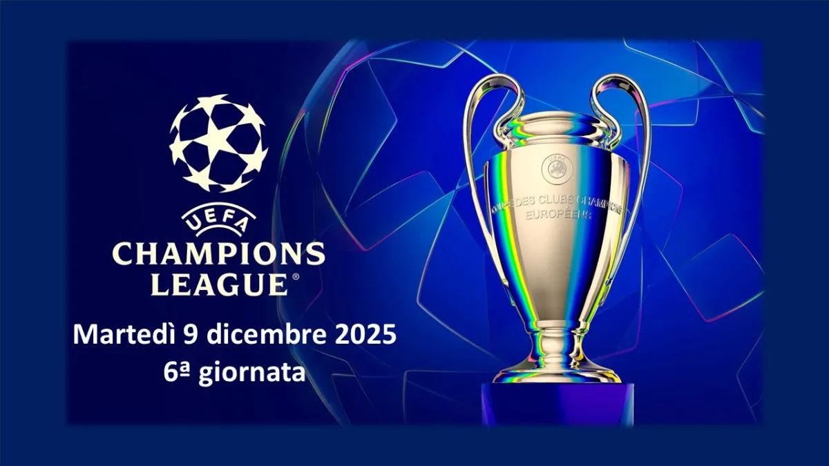 Champions League 9 Dicembre 2025: partite, orari pronostici della 6ª giornata