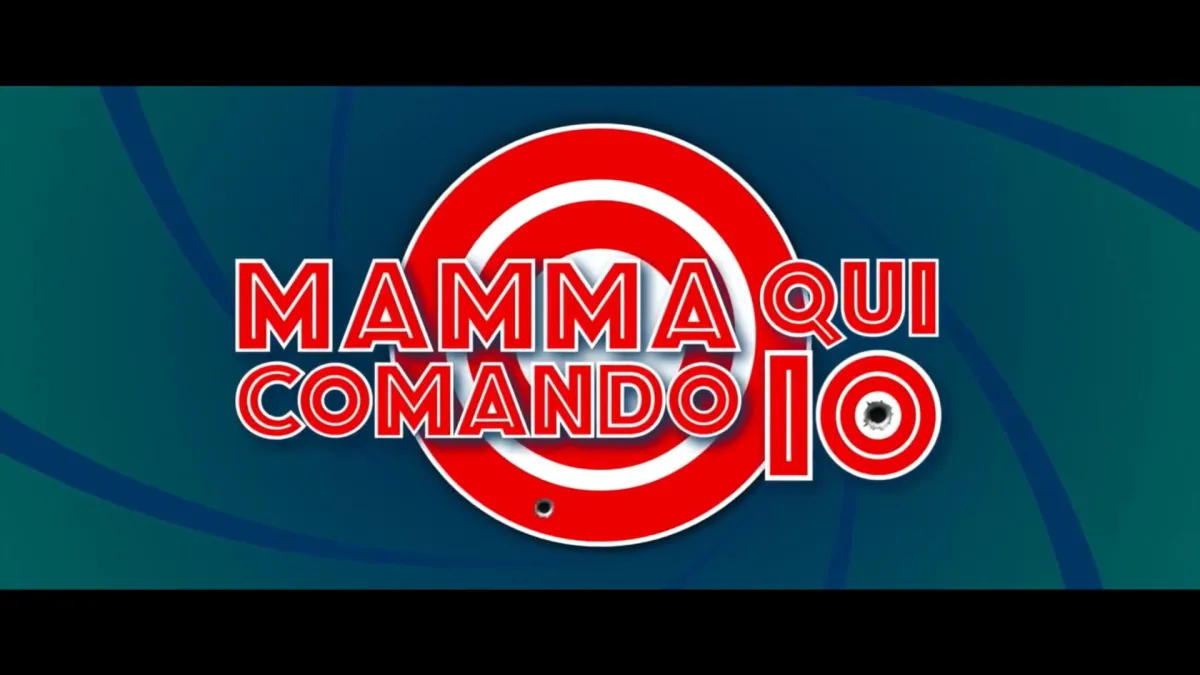 "Mamma qui comando io": ecco come finisce, trama e dov'è stato girato il film