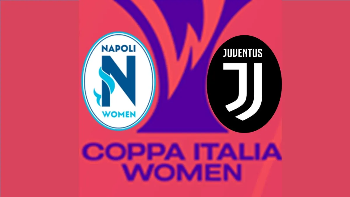 Napoli ‑ Juventus Women: dirette tv e streaming del quarto di finale di Coppa Italia di giovedì 22 gennaio 2026