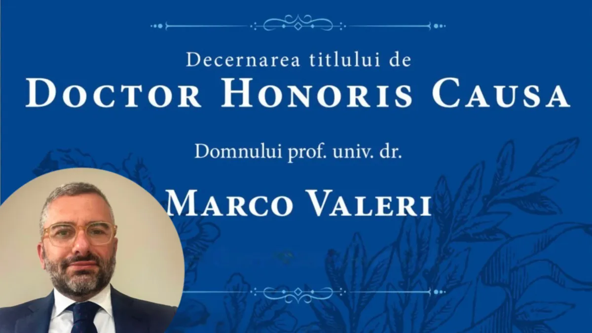 Università: a Marco Valeri (Unicusano) il Doctor Honoris Causa dell'Università di Suceava (Romania)