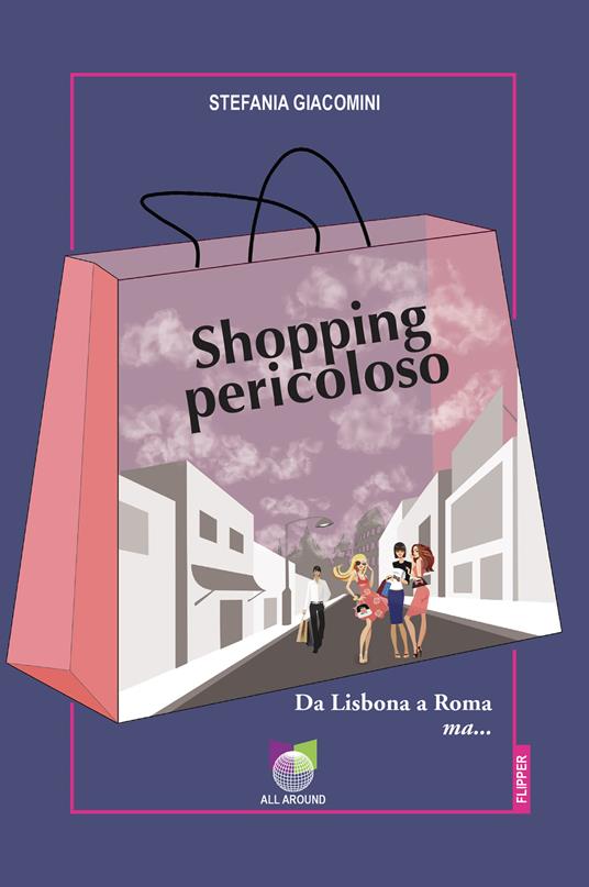 Stefania Giacomini Shopping Pericoloso